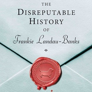 The Disreputable History of Frankie Landau-Banks