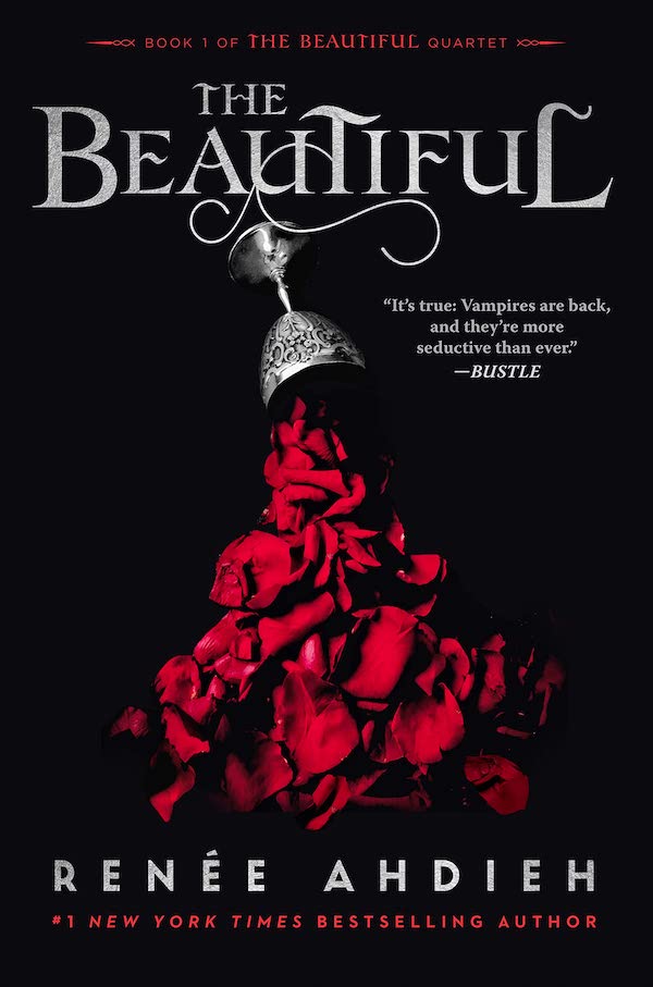 Cover of The Beautiful, featuring a silver chalice spilling red rose petals on a black background.