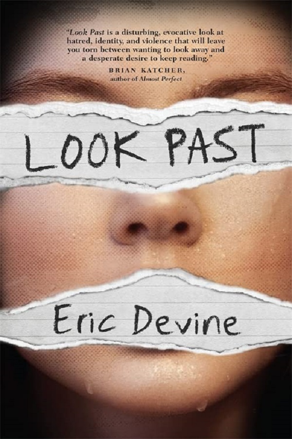 Cover of Look Past by Eric Devine. An androgynous white face is partly covered by the title and author's name