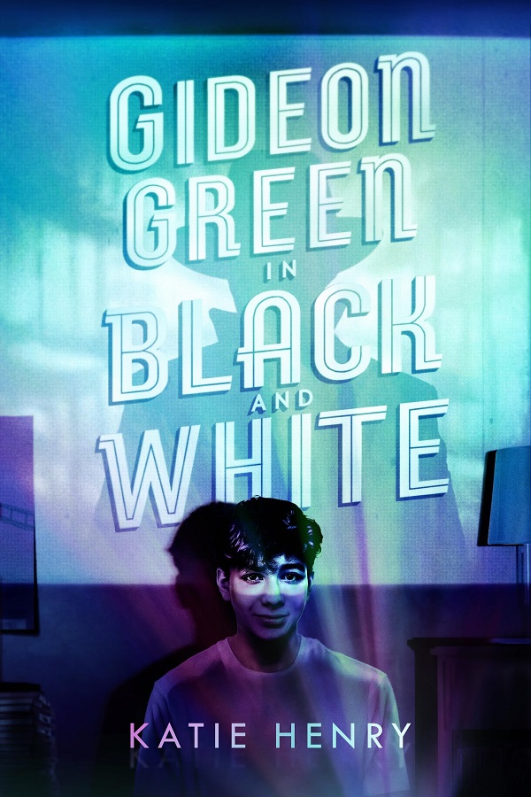 Cover of Gideon Green in Black and White by Katie Henry. A dark haired boy grins at us. His shadow is that of a big guy in a fedora.