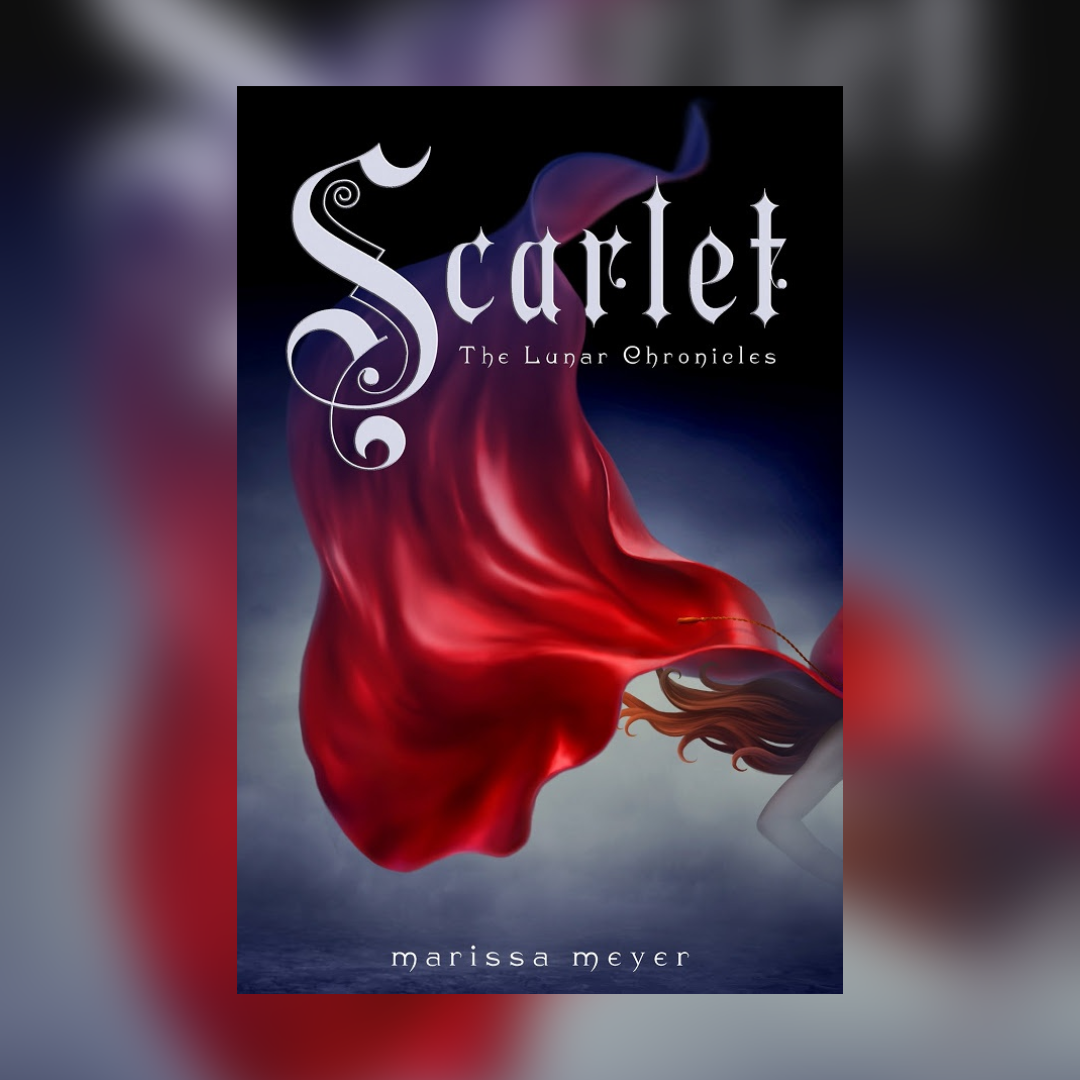 Scarlet (The Lunar Chronicles, #2) by Marissa Meyer