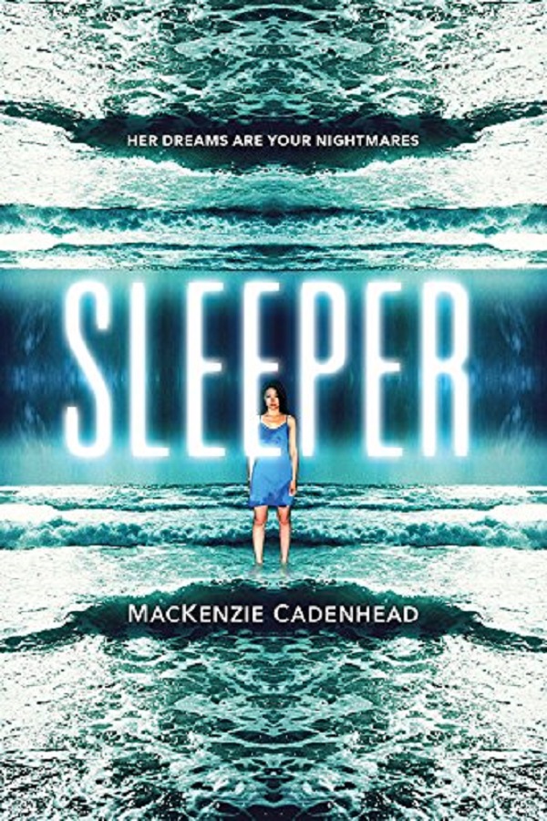 Cover of Sleeper by Mackenzie Cadenhead. An Asian girl stands in the surf of an ocean, while an identical ocean hovers in the sky