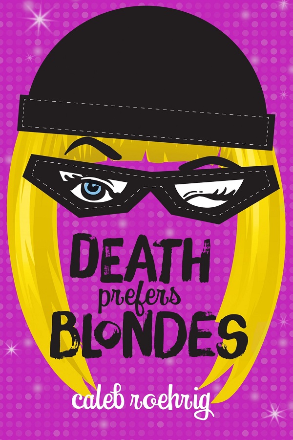 Cover of Death Prefers Blondes. The upper face of a blonde woman, with a burglar's mask and cap