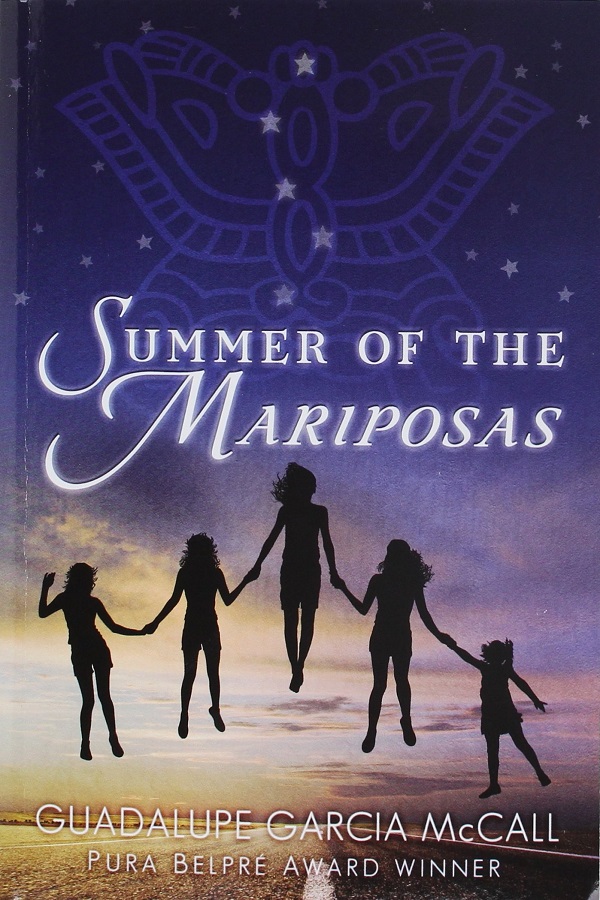 Cover of Summer of the Mariposas by Guadalupe Garcia McCall. Five women in silhoutte over a road and under a stylized constelation of a butterflye