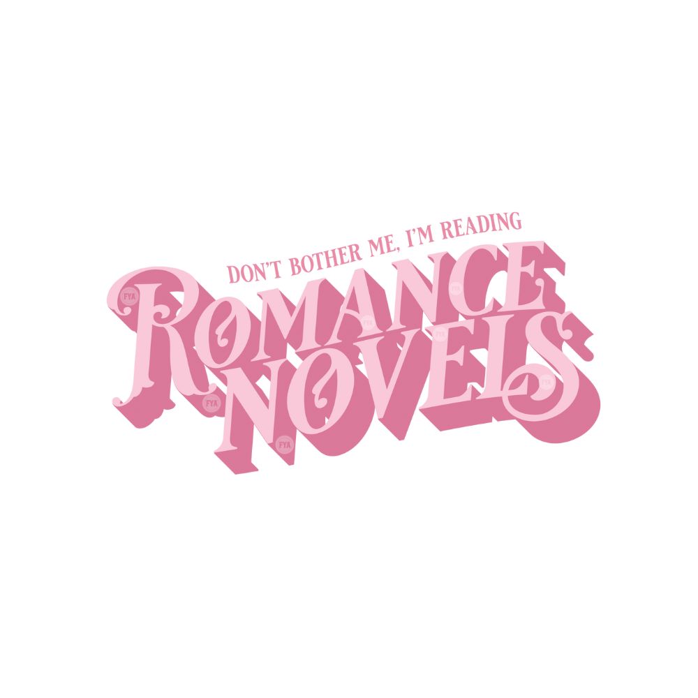 I’m Reading Romance Novels RedBubble Forever Young Adult