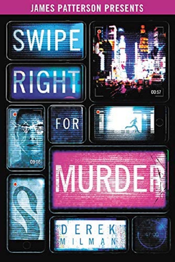 Cover of Swipe Right for Murder by Derek Milman. Various security screens, showing a person running, a man's face, a swan, and a cityscape