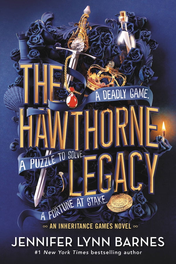 Cover of The Hawthorne Legacy, featuring a collection of blue flowers and other items, a shiny sword, jewelry, and a lit match