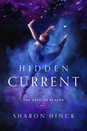 Cover of Hidden Currents, featuring a dancer in front of a field of stars and blue and purple nebula-like clouds