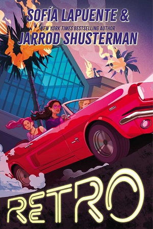 Cover of Retro by Jarrod Schusterman and Sofia Lapuente. Three kids, a white boy, a white girl, and a dark skinned girl, drive off in a pink convertable