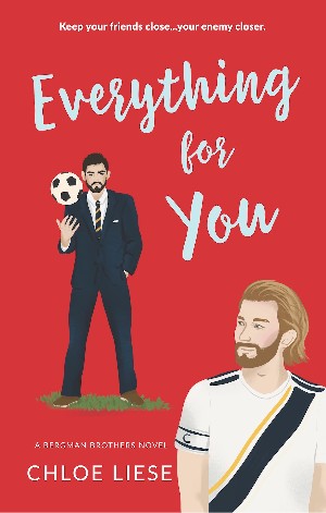 Cover of Everything for You, with an illustration fo a man in a suit holding a soccer ball looking at a soccer player