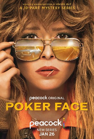 Poster for Poker Face, with Natasha Lyonne (a white woman with wavy long hair) pulling down her sunglasses to look at the viewer