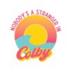 Nobody's a Stranger in Colby | RedBubble