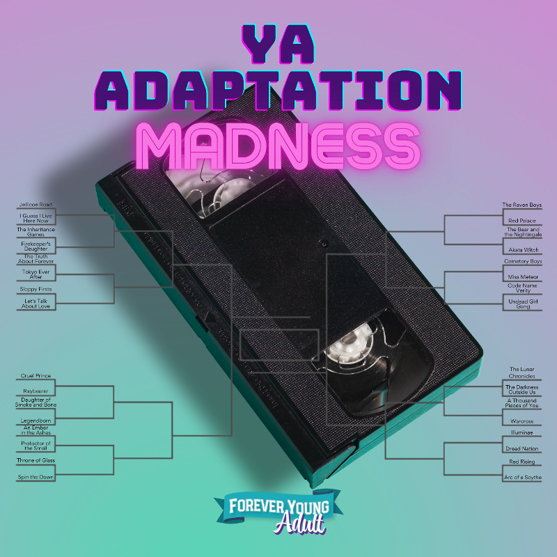 A bracket of books that will compete against each other in YA Adaptation Madness