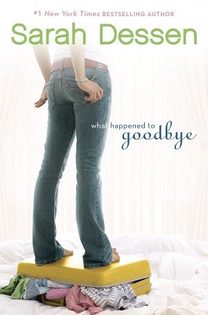 Cover of What Happened to Goodbye, with a girl in jeans standing on top of a yellow suitcase oozing out clothes
