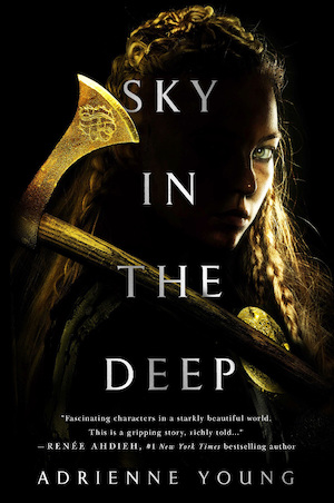 Cover of Sky in the Deep, featuring a woman in shadow holding a fancy axe
