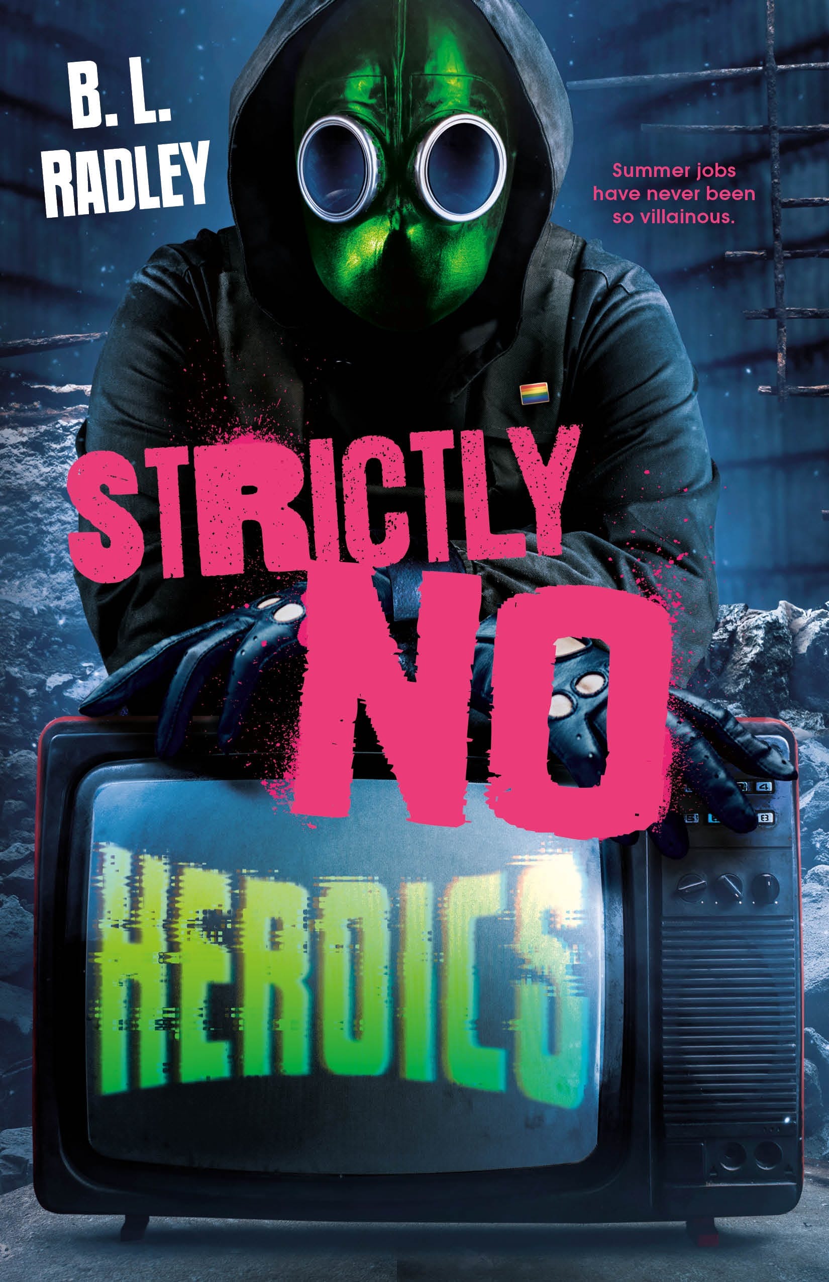 Cover of Strictly No Heroics, featuring a figure in a green mask, hoodie, and goggles sitting behind an old-school tube TV