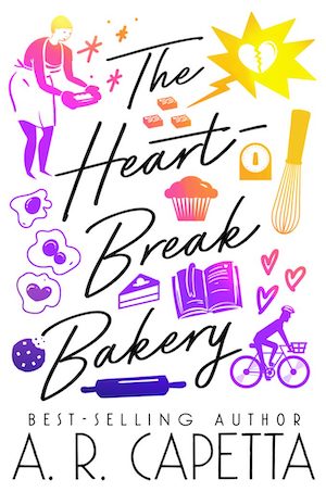 Cover of The Heartbreak Bakery, featuring illustrations of a baker, broken heart, baked goods, utensils, and person on a bike