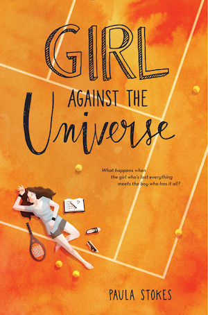 Cover of Girl Against the Universe, featuring a girl in tennis clothes lying on a orange tennis court