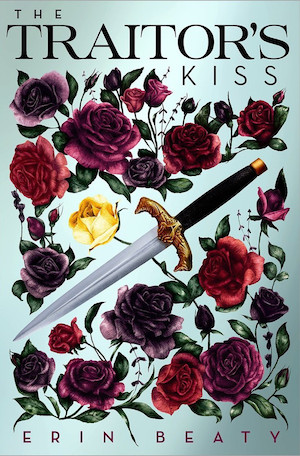 Cover of The Traitor's Kiss, featuring a sword surrounded by flowers on a blue background