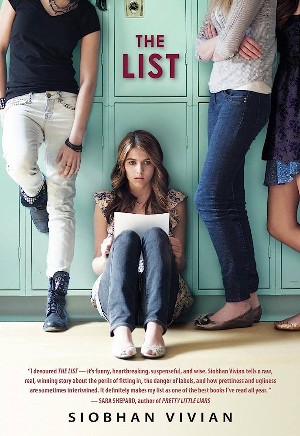 Cover of The List, with a white girl sitting on the floor, her back against lockers, while she holds a piece of paper with a stunned look on her face. Two girls stand, one on each side of her.