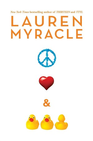 Cover of Peace, Love, and Baby Ducks, with a blue peace sign, a red heart, and three yellow rubber duckies