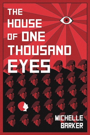 Cover of The House of One Thousand Eyes, featuring a bunch of male heads and one female one under a watchful red eye