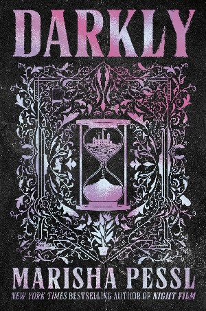 Cover of Darkly, featuring an hourglass with a castle inside the top half, and surrounded by ivy with hidden objects inside the design