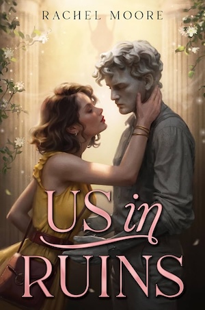 Cover of Us in Ruins, featuring a brown-haired white woman in a yellow dress leaning into kiss a statue of a young man