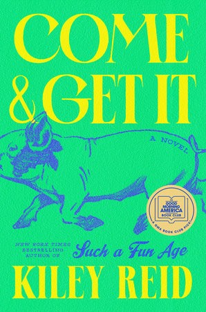 Cover of Come & Get It, with a blue lined illustration of a hog against a bright green background