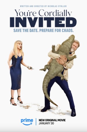 Poster for You're Cordially Invited, with Reese Witherspoon looking aghast at Will Ferrell who is clutching an alligator