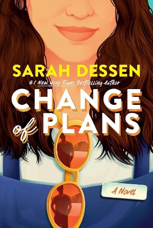 Cover of Change of Plans, with a white girl's face starting from her nose down, with sunglasses hooked into her collar and a reflection of a boy in the sunglasses.