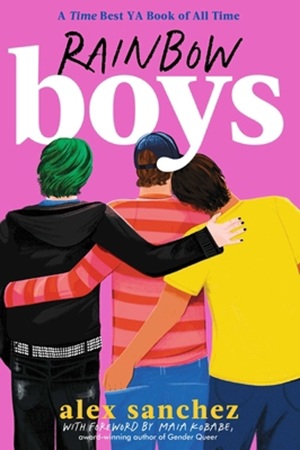 Cover of Rainbow Boys by Alex Sanchez. Three teen boys, viewed from the back, with their arms around each other's shoulders.